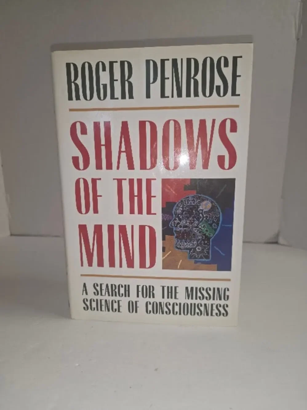 Shadows of the Mind by Roger Penrose HC First Edition Like New 1994
